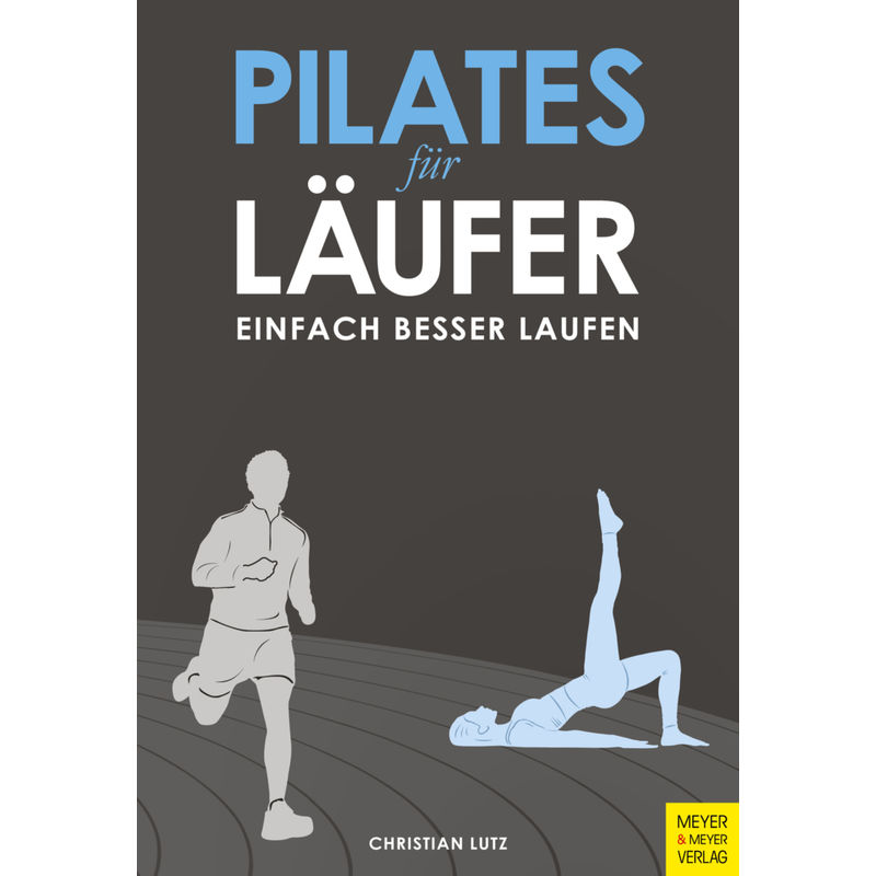 Pilates für Läufer von Meyer & Meyer Sport