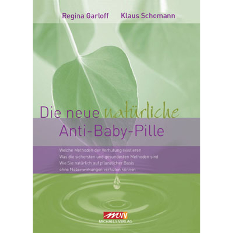 Die neue natürliche Anti-Baby-Pille von Michaels-Verlag