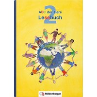 ABC der Tiere 2 - Lesebuch · Neubearbeitung von Mildenberger Verlag GmbH