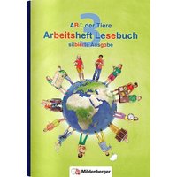 ABC der Tiere 3 - Arbeitsheft Lesebuch, silbierte Ausgabe. Neubearbeitung von Mildenberger Verlag GmbH