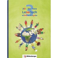 ABC der Tiere 3 - Lesebuch, silbierte Ausgabe. Neubearbeitung von Mildenberger Verlag GmbH