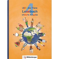 ABC der Tiere 4 - Lesebuch, silbierte Ausgabe · Neubearbeitung von Mildenberger Verlag GmbH