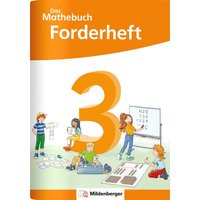 Das Mathebuch 3 Neubearbeitung - Forderheft von Mildenberger Verlag GmbH
