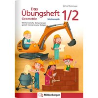 Das Übungsheft Geometrie 1/2 von Mildenberger Verlag GmbH