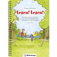 Fördern und Fordern - Lesen! Lesen! 5 - 7 von Mildenberger Verlag GmbH