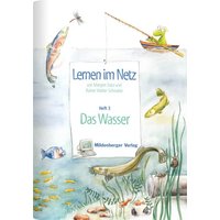 Lernen im Netz 3 / Das Wasser von Mildenberger Verlag GmbH