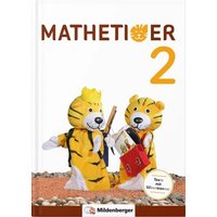 Mathetiger 2 - Schülerbuch - Neubearbeitung von Mildenberger Verlag GmbH