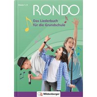 RONDO - Das Liederbuch für die Grundschule von Mildenberger Verlag GmbH