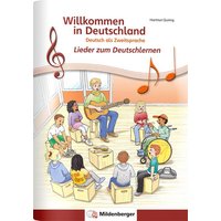 Willkommen in Deutschland - Lieder zum Deutschlernen, Schülerheft von Mildenberger Verlag GmbH