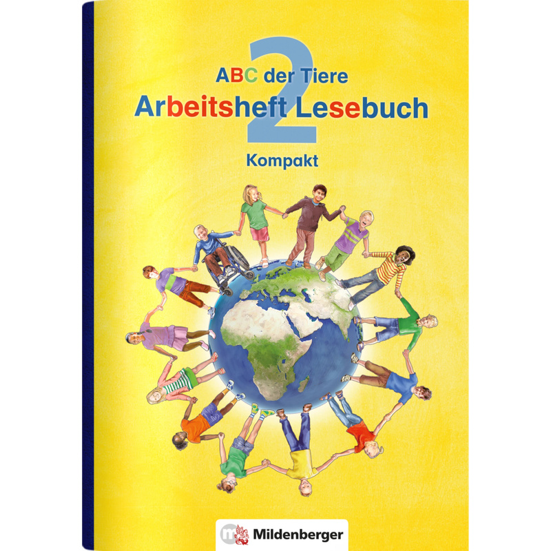 ABC der Tiere 2 - 2. Schuljahr, Arbeitsheft Lesebuch Kompakt von Mildenberger
