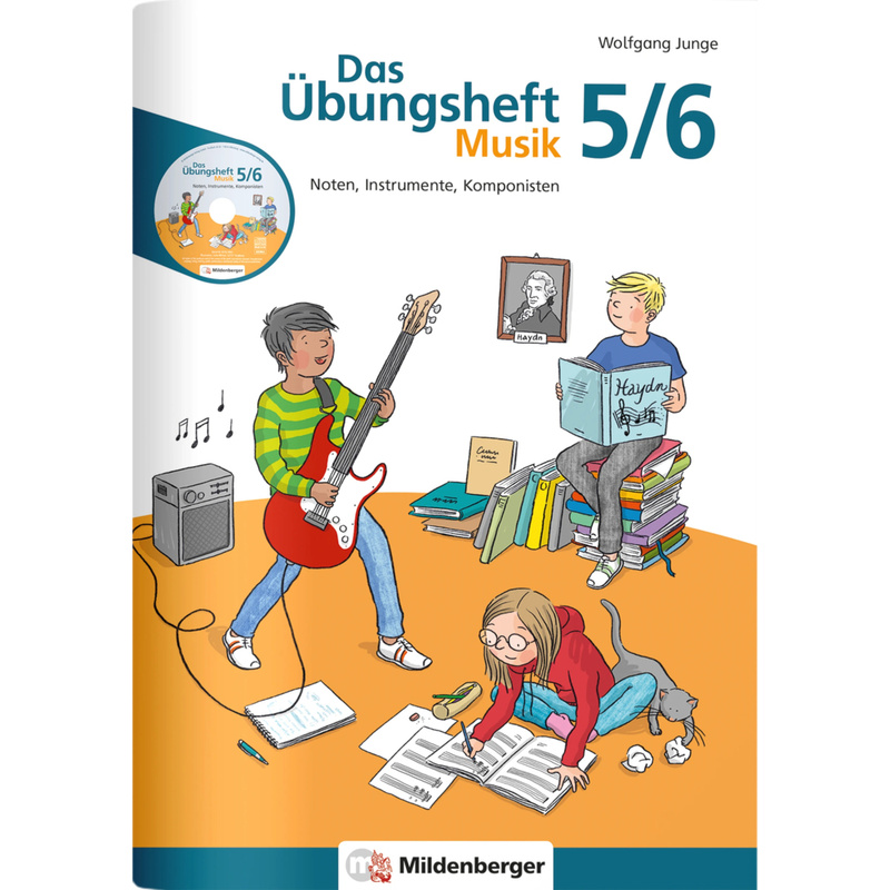 Das Übungsheft Musik 5/6, m. Audio-CD von Mildenberger