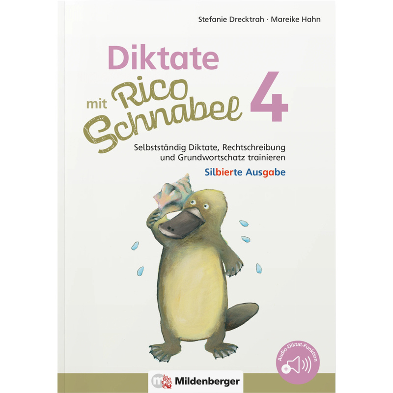 Rico Schnabel / Diktate mit Rico Schnabel, Klasse 4 - silbierte Ausgabe von Mildenberger