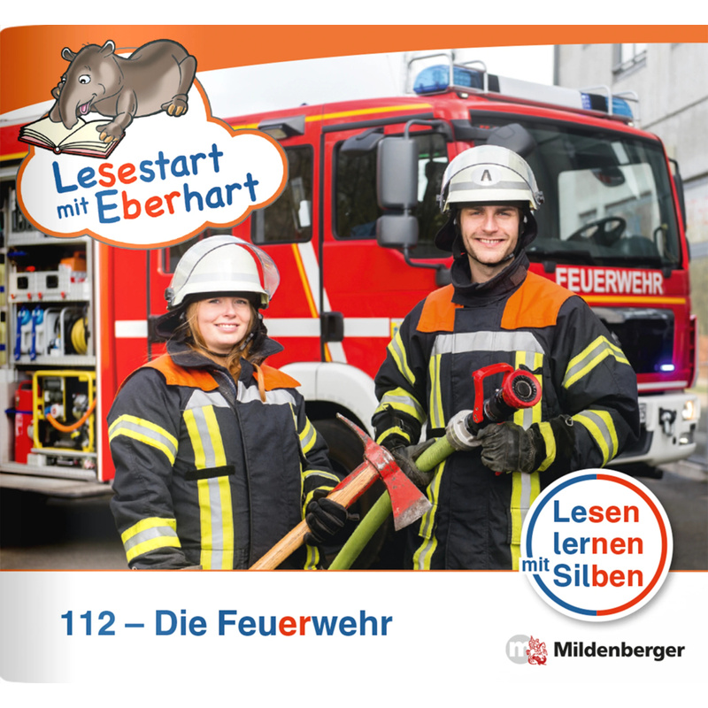 Lesestart mit Eberhart: 112 - Die Feuerwehr von Mildenberger