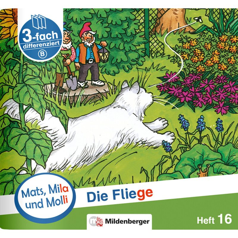 Mats, Mila und Molli - Heft 16: Die Fliege - A.H.16 von Mildenberger