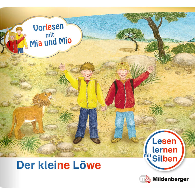 Vorlesen mit Mia und Mio: Der kleine Löwe - Nachbezug Einzelheft von Mildenberger