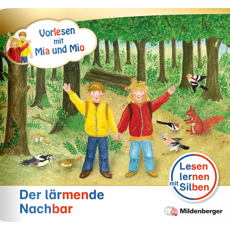 Vorlesen mit Mia und Mio: Der lärmende Nachbar - Nachbezug Einzelheft von Mildenberger