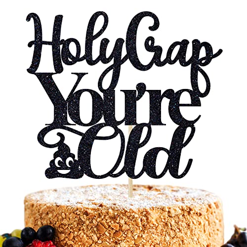 Black Glitter Holy Grap You're Old Cake Topper, Holy Shit You're Old Cake Topper, Funny Birthday Party Decorations for Men Women Black Glitter Holy Grap You're Old Cake Topper, Holy Shit You're Old Cake Topper, Funny Birthday Party Decorations for Men Women von Miss Onederful