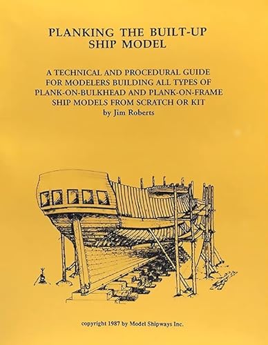 Planking The Built-up Ship Model Planking The Built-up Ship Model von Model Expo