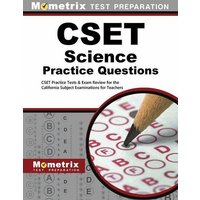 CSET Science Practice Questions: CSET Practice Tests & Exam Review for the California Subject Examinations for Teachers von Mometrix Media Llc