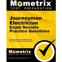 Journeyman Electrician Exam Secrets Practice Questions: Electrician Practice Tests Based on the NEC 2020 National Electrical Code Book von Mometrix Media Llc
