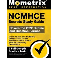NCMHCE Secrets Study Guide - Exam Review and NCMHCE Practice Test for the National Clinical Mental Health Counseling Examination von Mometrix Media Llc