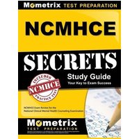 NCMHCE Secrets: NCMHCE Exam Review for the National Clinical Mental Health Counseling Examination von Mometrix Media Llc