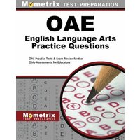 Oae English Language Arts Practice Questions: Oae Practice Tests & Exam Review for the Ohio Assessments for Educators von Mometrix Media Llc