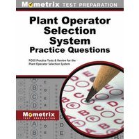 Plant Operator Selection System Practice Questions: Poss Practice Tests & Exam Review for the Plant Operator Selection System von Mometrix Media Llc