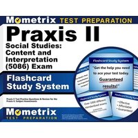 Praxis II Social Studies: Content and Interpretation (5086) Exam Flashcard Study System von Mometrix Media Llc