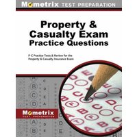 Property & Casualty Exam Practice Questions: P-C Practice Tests & Review for the Property & Casualty Insurance Exam von Mometrix Media Llc