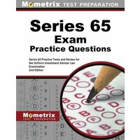 Series 65 Exam Practice Questions - Series 65 Practice Tests and Review for the Uniform Investment Adviser Law Examination: [2nd Edition] von Mometrix Media Llc