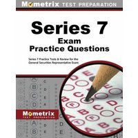 Series 7 Exam Practice Questions: Series 7 Practice Tests & Review for the General Securities Representative Exam von Mometrix Media Llc