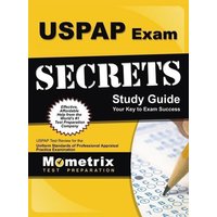 USPAP Exam Secrets Study Guide, Parts 1 and 2: USPAP Practice & Review for the Uniform Standards of Professional Appraisal Practice Exam von Mometrix Media Llc