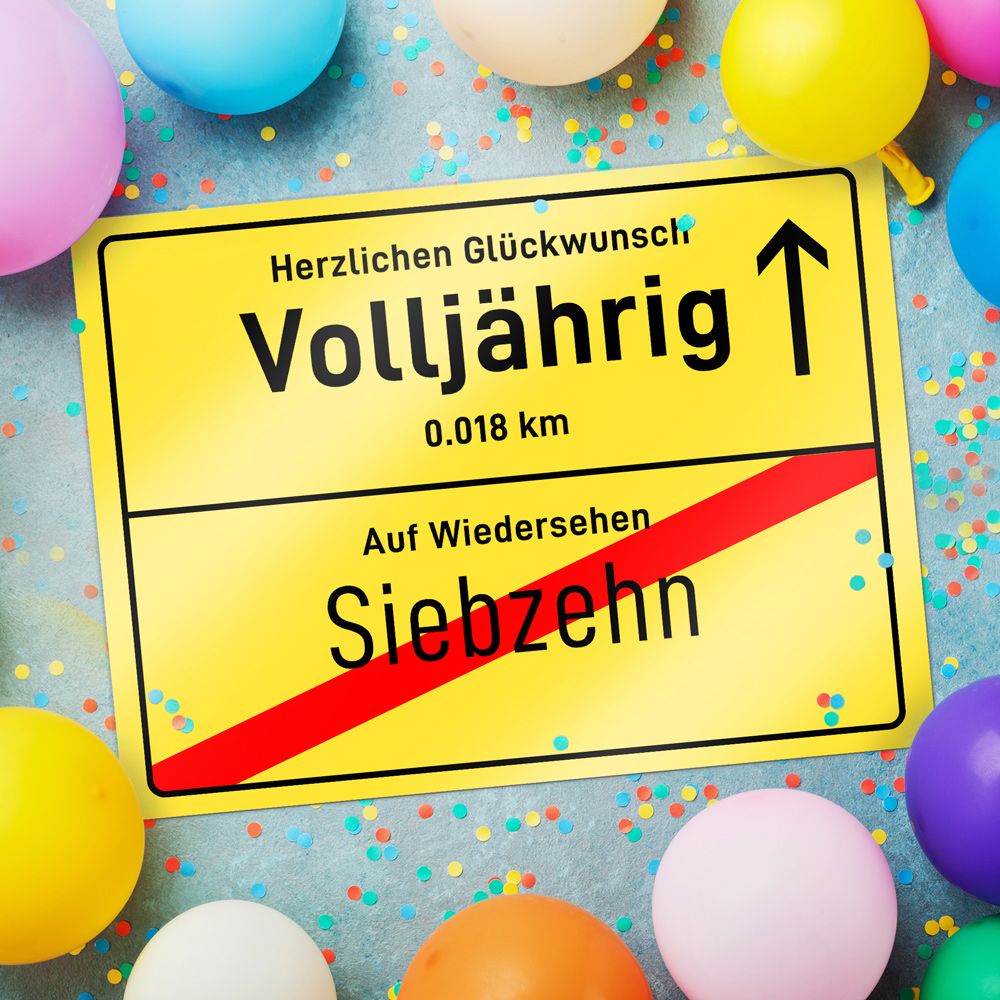 Ortsschild zum 18. Geburtstag Ortsschild zum 18. Geburtstag von Monsterzeug