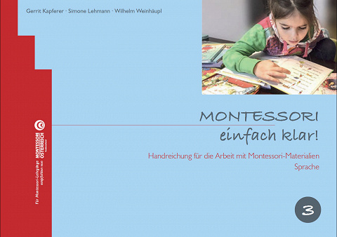 Montessori einfach klar 3, Buch mit Anleitungen zum Sprachmaterial Montessori einfach klar 3, Buch mit Anleitungen zum Sprachmaterial von Montessori-Shop