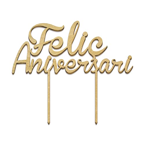 Feliç Aniversari Cake Topper Gold Holz 18 x 15 cm von Mopec