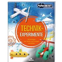 Moses. - PhänoMINT Technik-Experimente von Moses Verlag GmbH