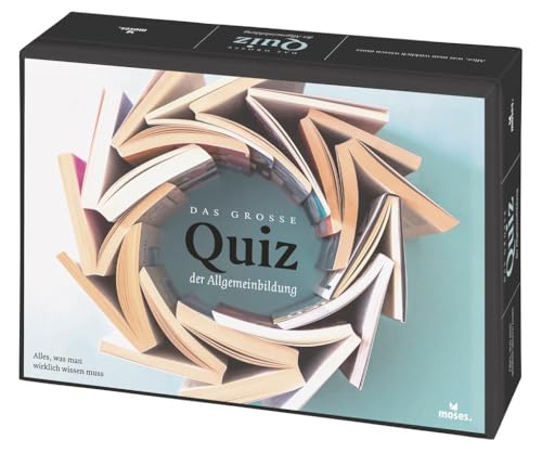 Das große Quiz der Allgemeinbildung: Alles, was man wirklich wissen muss Das große Quiz der Allgemeinbildung: Alles, was man wirklich wissen muss von moses