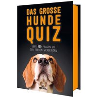 Das große Hunde Quiz Das große Hunde Quiz von Moses. Verlag GmbH