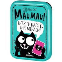 Ed, the Cat - Mau Mau Ed, the Cat - Mau Mau von Moses. Verlag GmbH