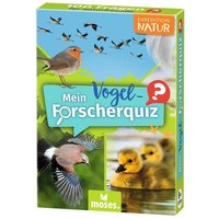 Expedition Natur Mein Vogel-Forscherquiz von Moses. Verlag GmbH