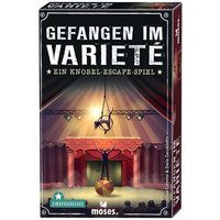 Gefangen im Varieté von Moses. Verlag GmbH