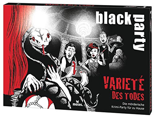 moses. Verlag GmbH 90075 black party | Das Varieté des Todes | Die mörderische Krimi-Party für zu Hause | Das Krimi-Rätsel zur Dinner Party | Für 6-7 Spieler von moses