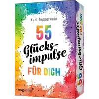 55 Glücksimpulse für dich 55 Glücksimpulse für dich von Münchner Verlagsgruppe GmbH