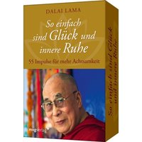 So einfach sind Glück und innere Ruhe So einfach sind Glück und innere Ruhe von Münchner Verlagsgruppe GmbH