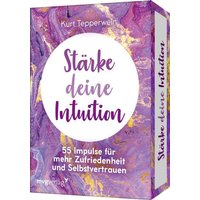 Stärke deine Intuition Stärke deine Intuition von MVG Moderne Verlagsgesellschaft