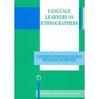 Language Learners as Ethnographers von Multilingual Matters Limited