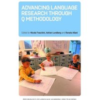 Advancing Language Research Through Q Methodology von Multilingual Matters Limited