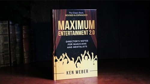 Murphy's Magic Supplies, Inc. Maximum Entertainment 2.0: Expanded & Revised by Ken Weber | Book Murphy's Magic Supplies, Inc. Maximum Entertainment 2.0: Expanded & Revised by Ken Weber | Book von Murphy's Magic Supplies, Inc.
