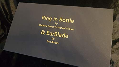 Ring in Flasche & BarBlade (mit Online-Anleitung) von Matthew Garrett & Brian Caswell, Zaubertrick, Close Up Magic von Murphy's Magic Supplies, Inc.